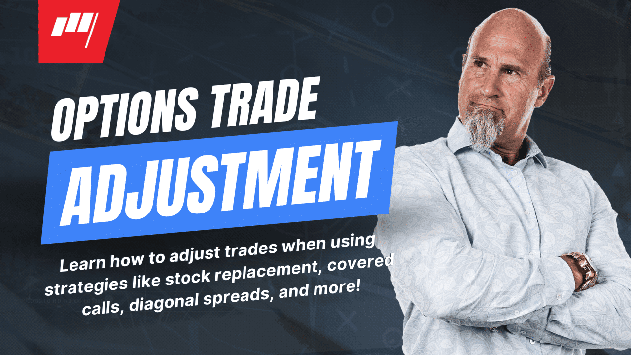 Options Trade Adjustment