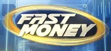 Fast Money