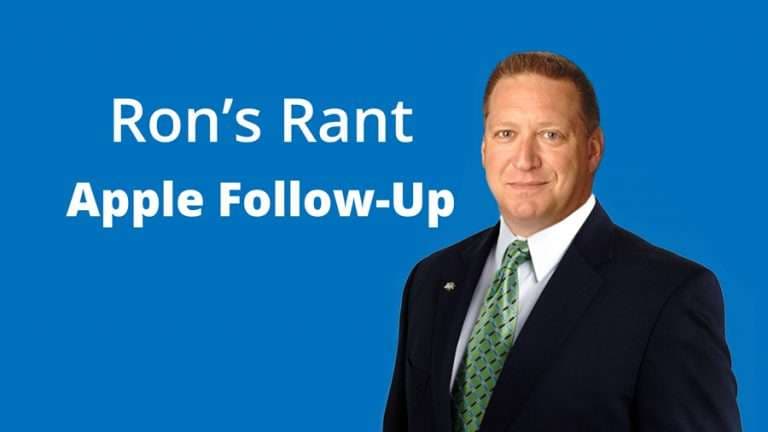 Ron’s Rant: Apple Follow-up