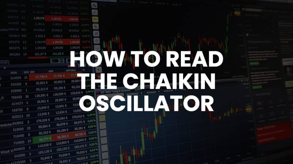 How to Read the Chaikin Oscillator