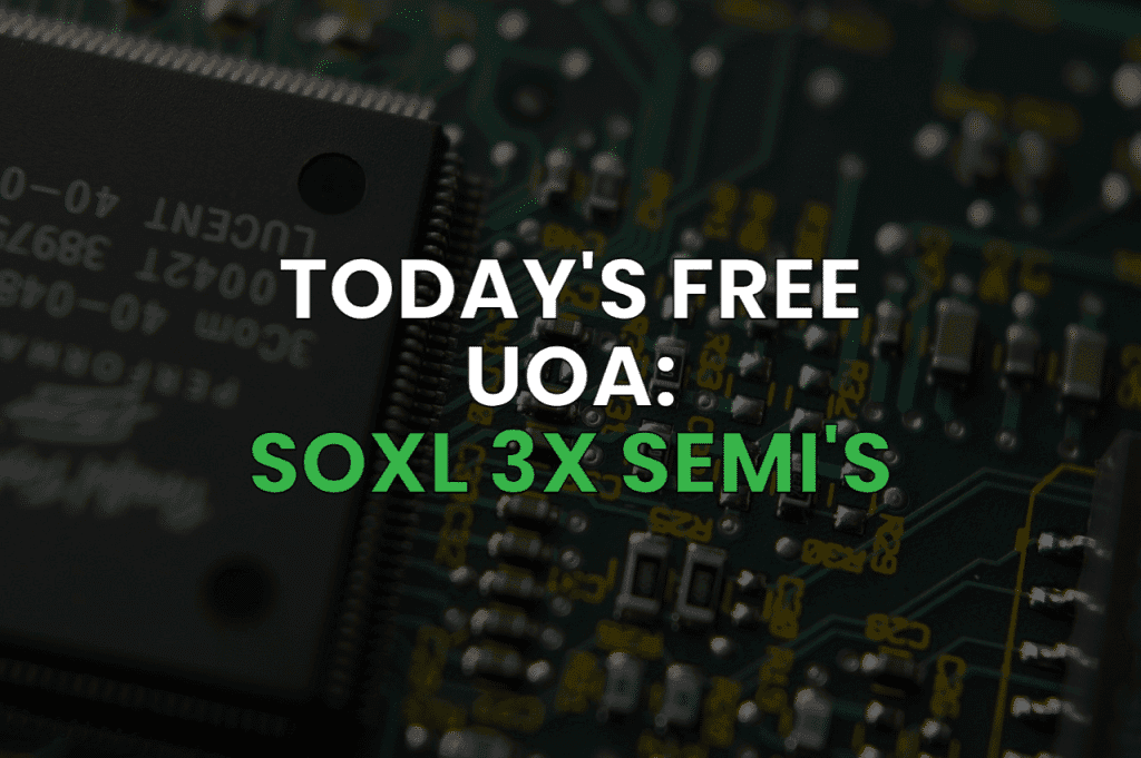 Today’s Free UOA – High Leverage Semis